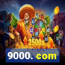 9000. com